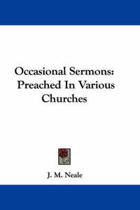 Cover image for Occasional Sermons: Preached in Various Churches