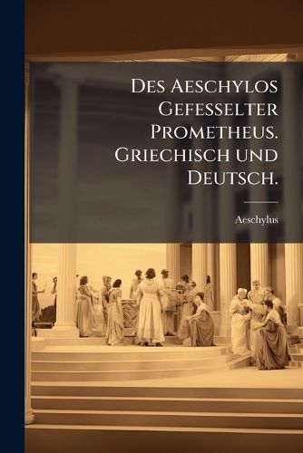 Cover image for Gefesselter Prometheus