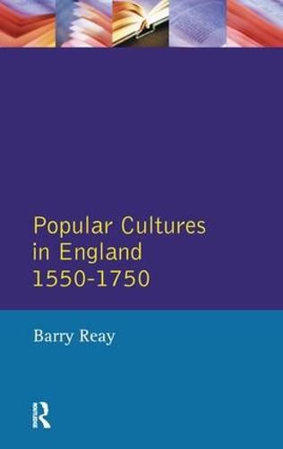 Popular Cultures in England 1550-1750