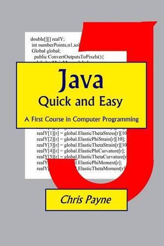 Cover image for Java Quick and Easy: A First Course in Computer Programming