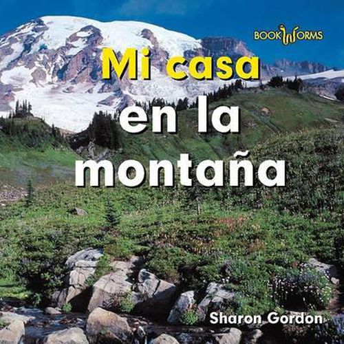 Cover image for Mi Casa En La Montana (at Home on the Mountain)