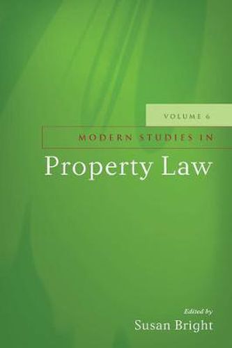 Cover image for Modern Studies in Property Law - Volume 6