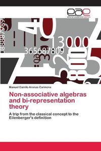 Cover image for Non-associative algebras and bi-representation theory