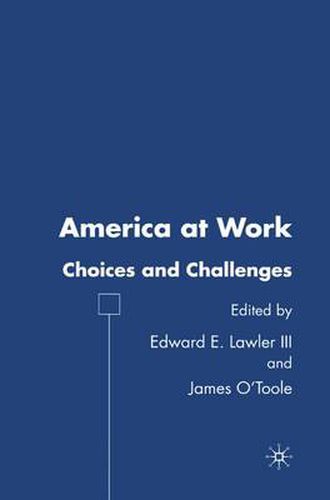 Cover image for America at Work: Choices and Challenges