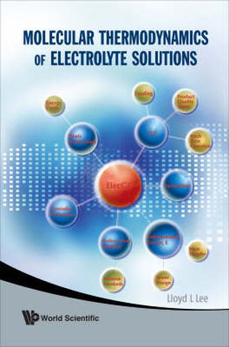 Cover image for Molecular Thermodynamics Of Electrolyte Solutions