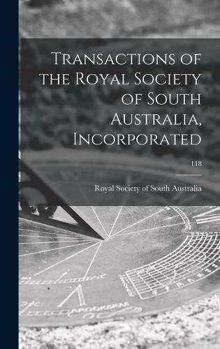 Cover image for Transactions of the Royal Society of South Australia, Incorporated; 118