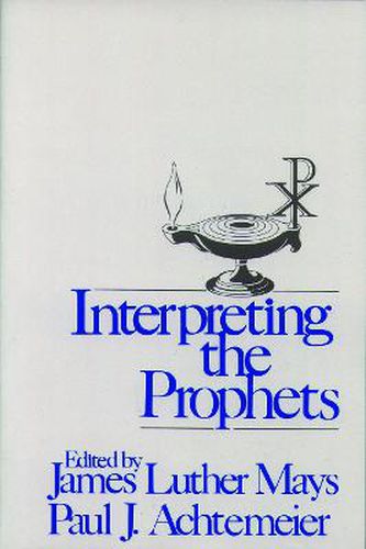 Cover image for Interpreting the Prophets