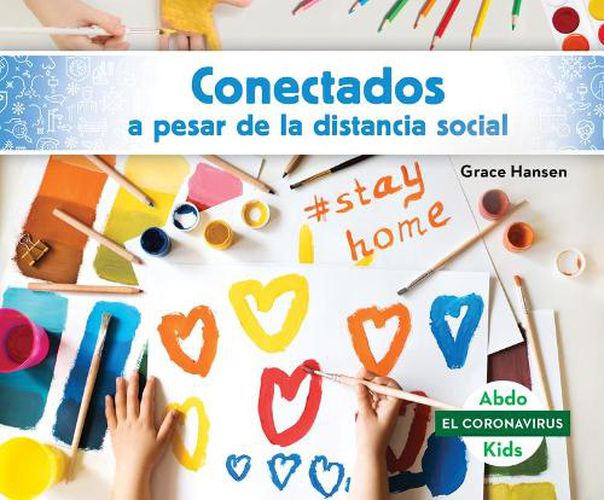 Cover image for Conectados a Pesar de la Distancia Social (Staying Connected While Social Distancing)