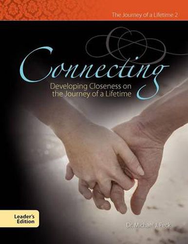 Connecting Developing Closeness on the Journey of a Lifetime