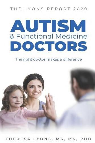 Cover image for The Lyons Report 2020: Autism and Functional Medicine Doctors