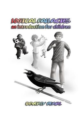 Cover image for Logical Fallacies: an introduction for chldren