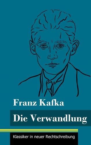 Cover image for Die Verwandlung: (Band 23, Klassiker in neuer Rechtschreibung)