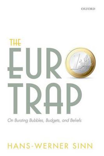 Cover image for The Euro Trap: On Bursting Bubbles, Budgets, and Beliefs