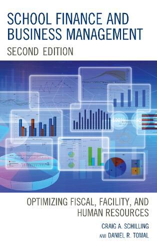 Cover image for School Finance and Business Management: Optimizing Fiscal, Facility and Human Resources