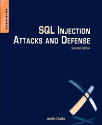 Cover image for SQL Injection Attacks and Defense