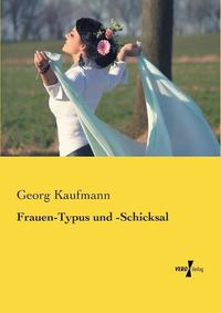 Cover image for Frauen-Typus und -Schicksal