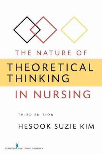 Cover image for The Nature of Theoretical Thinking in Nursing