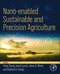 Cover image for Nano-enabled Sustainable and Precision Agriculture