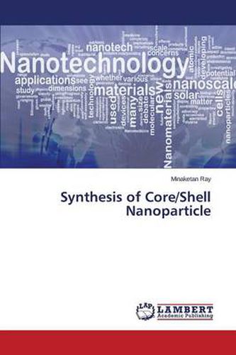 Synthesis of Core/Shell Nanoparticle