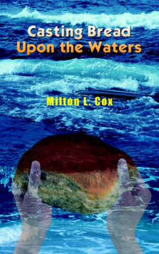 Cover image for Casting Bread Upon the Waters