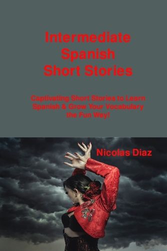 Cover image for Intermediate Spanish Short Stories