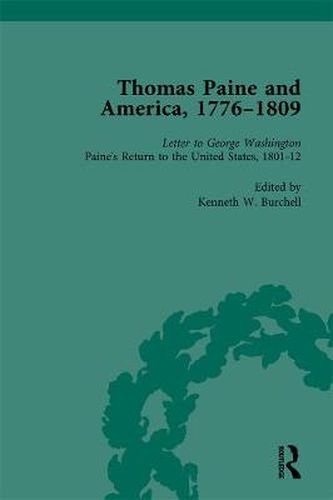 Thomas Paine and America, 1776-1809 Vol 6