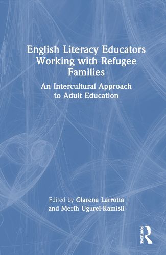 English Literacy Educators Working with Refugee Families