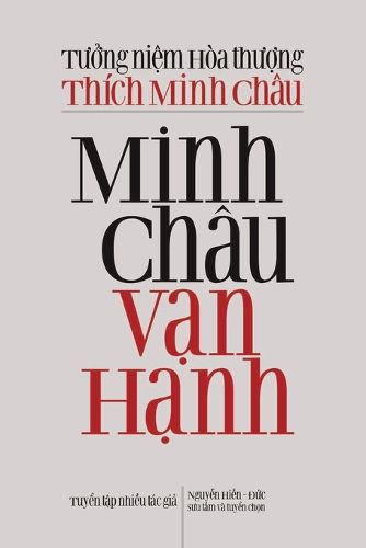 Cover image for Minh Chau Vạn Hạnh: Tưởng niệm Hoa thượng Thich Minh Chau
