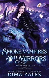 Cover image for Smoke, Vampires, and Mirrors (Sasha Urban Series - 7)