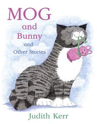 Cover image for Mog and Bunny and Other Stories