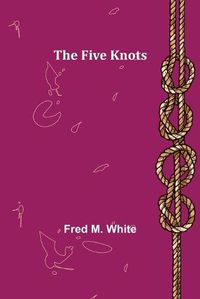 Cover image for The Five Knots