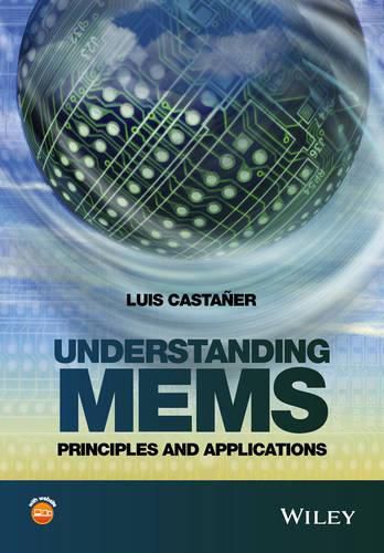 Understanding MEMS: Principles and Applications