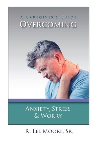 Cover image for Overcoming Anxiety, Stress & Worry