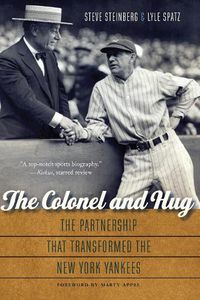 Cover image for The Colonel and Hug: The Partnership that Transformed the New York Yankees