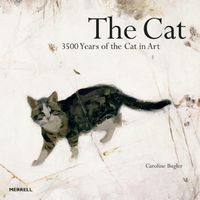 Cover image for The Cat: 3500 Years of the Cat in Art