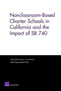 Cover image for Nonclassroom-based Charter Schools in California and the Impact of SB 740