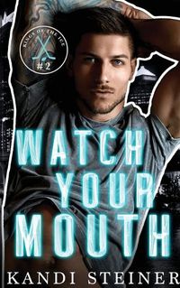 Cover image for Watch Your Mouth