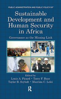 Cover image for Sustainable Development and Human Security in Africa: Governance as the Missing Link