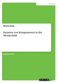 Cover image for Bauarten von Komparatoren in der Messtechnik