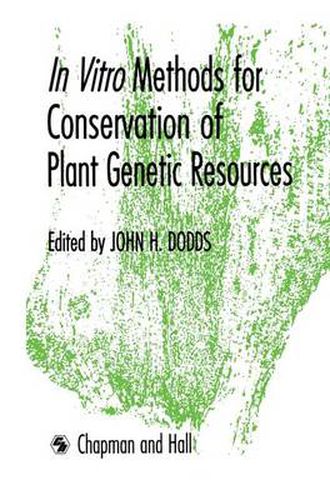 Cover image for In Vitro Methods for Conservation of Plant Genetic Resources