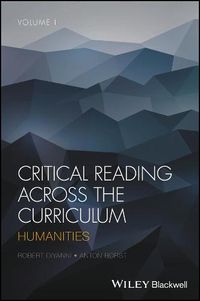 Cover image for Critical Reading Across the Curriculum, Volume 1: Humanities