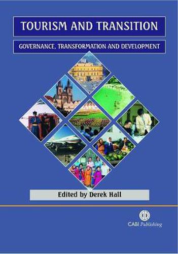 Cover image for Tourism and Transition: Governance, Transformation and Development