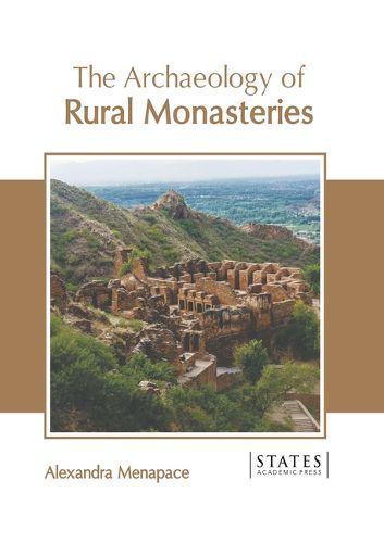 Cover image for The Archaeology of Rural Monasteries