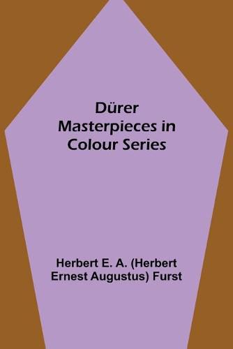 Cover image for Durer Masterpieces in Colour Series