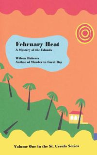 Cover image for February Heat