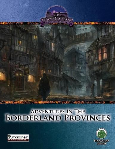 Cover image for Adventures in the Borderland Provinces - Pathfinder