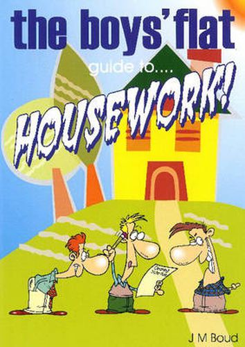 Cover image for The Boys' Flat Guide to Housework