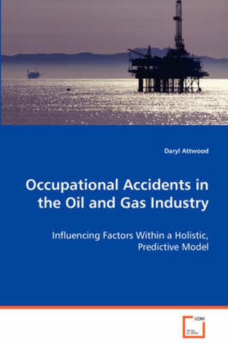 Cover image for Occupational Accidents in the Oil and Gas Industry