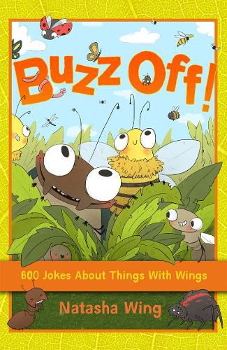 Buzz Off!: 600 Jokes About Things with Wings