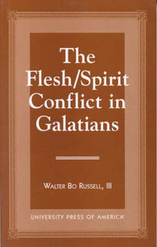 Cover image for The Flesh/Spirit Conflict in Galatians